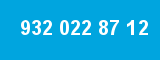 932 022 87 12